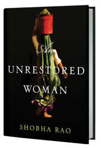 An Unrestored Woman by Shobha Rao